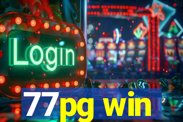 77pg win